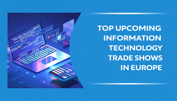 Top IT & Technology Industry Trade Shows in 2026